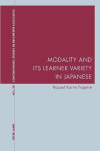 Modality and Its Learner Variety in Japanese