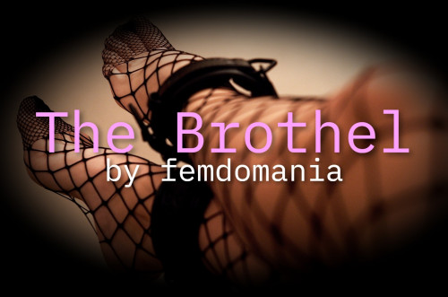 FEMDOMANIA - THE BROTHEL 0.1.0