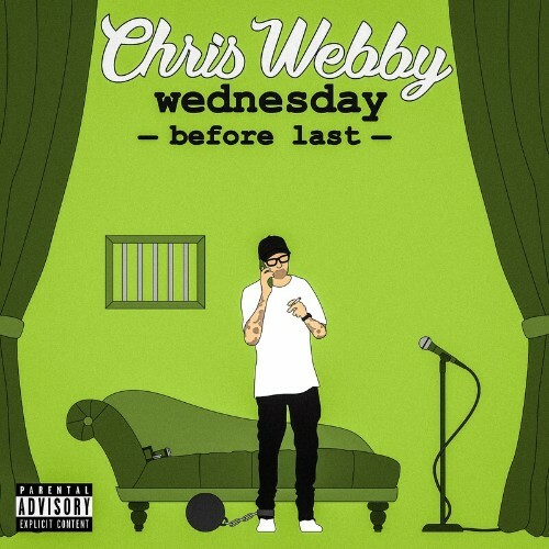 VA - Chris Webby - Wednesday Before Last (2022) (MP3)