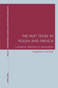 The Past Tense in Polish and French A Semantic Approach to Translation
