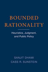 Bounded Rationality Heuristics, Judgment, and Public Policy (The MIT Press)
