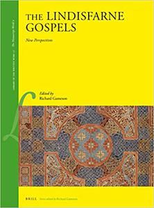 The Lindisfarne Gospels, New Perspectives
