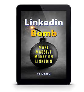 The Linkedin Bomb Use Linkedin To Generate Massive Leads and Sales
