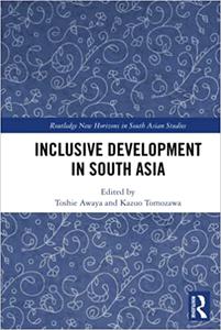 Inclusive Development in South Asia