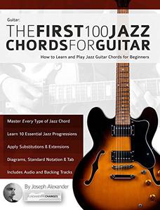 Guitar The First 100 Jazz Chords for Guitar