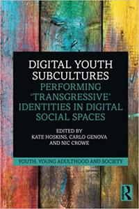 Digital Youth Subcultures