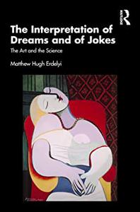 The Interpretation of Dreams and of Jokes The Art and the Science