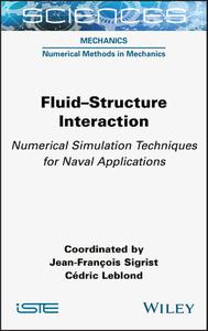 Fluid-structure Interaction Numerical Simulation Techniques for Naval Applications