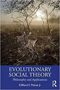 Evolutionary Social Theory and Political Economy