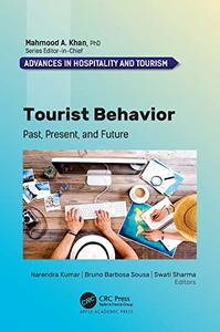 Tourist Behavior Past, Present, and Future