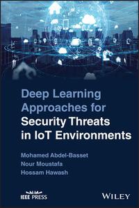 Deep Learning Approaches for Security Threats in IoT Environments (True  EPUB)