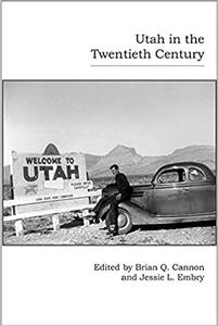 Utah in the Twentieth Century