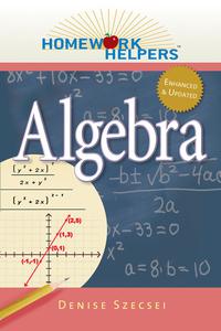 Homework Helpers Algebra, Revised Edition