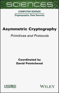 Asymmetric Cryptography Primitives and Protocols