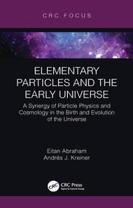 Elementary Particles and the Early Universe