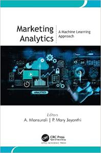 Marketing Analytics A Machine Learning Approach