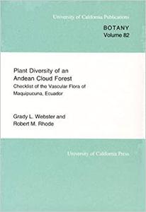 Plant Diversity of an Andean Cloud forest Inventory of the Vascular Flora of Maquipucuna, Ecuador