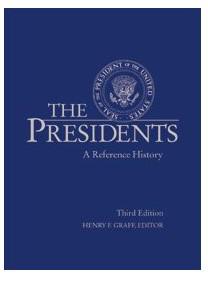 The (American) Presidents A Reference History
