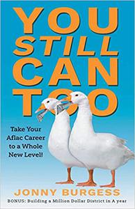 You Still Can Too Take Your Aflac Career to a Whole New Level!