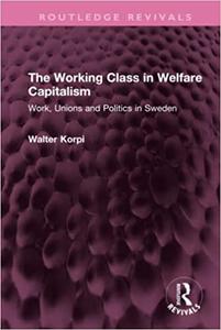 The Working Class in Welfare Capitalism