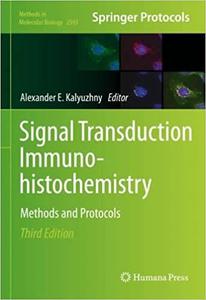Signal Transduction Immunohistochemistry Methods and Protocols  Ed 3