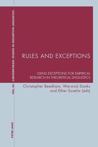 Rules and Exceptions Using Exceptions for Empirical Research in Theoretical Linguistics