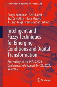 Intelligent and Fuzzy Techniques for Emerging Conditions and Digital Transformation Proceedings of the INFUS 2021 Conference,