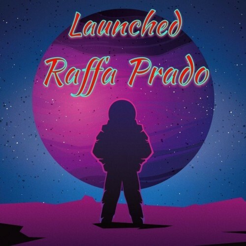 Raffa Prado - Launched (2022)