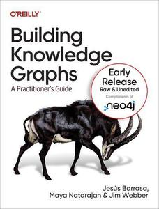 Building Knowledge Graphs (Fourth Early Release)