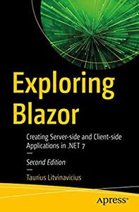 Exploring Blazor (2nd Edition)