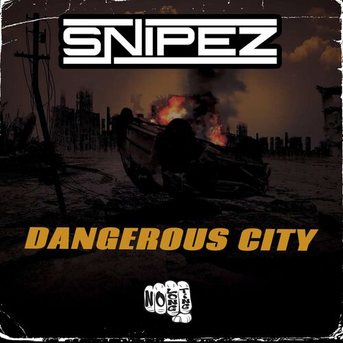 VA - Snipez - Dangerous City (2022) (MP3)