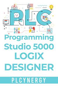 PLC Programming Studio 5000 Logix Designer Level 1 - Beginners