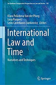 International Law and Time Narratives and Techniques