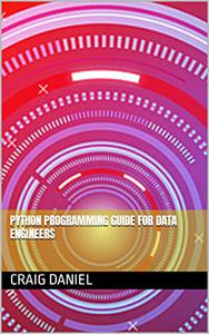 Python Programming Guide for Data Engineers