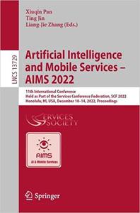 Artificial Intelligence and Mobile Services - AIMS 2022 11th International Conference, Held as Part of the Services Con