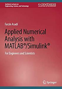 Applied Numerical Analysis with MATLAB®Simulink®