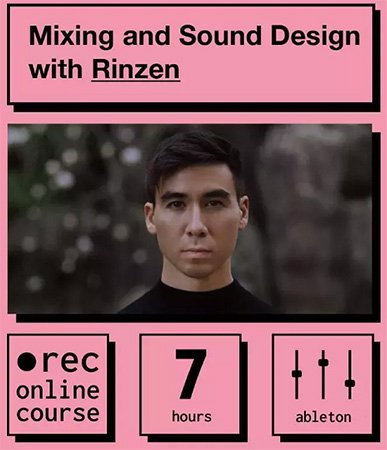 IO Music Academy - Mixing and Sound Design with  Rinzen D645123a43a46e6569029d5d05743ef7