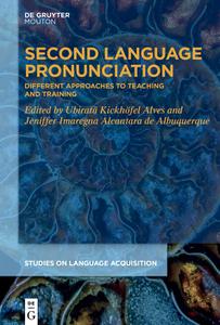 Second Language Pronunciation Different Approaches to Teaching and Training