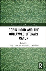 Robin Hood and the Outlawed Literary Canon