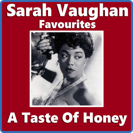 Sarah Vaughan - A Taste Of Honey Sarah Vaughan Favourites (2022) FLAC