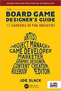 The Board Game Designer’s Guide to Careers in the Industry
