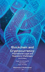 Blockchain and Cryptocurrency International Legal and Regulatory Challenges, 2nd Edition