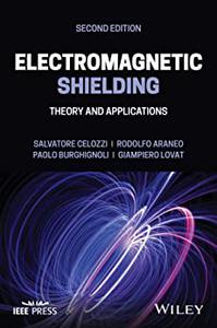 Electromagnetic Shielding Theory and Applications, 2nd Edition