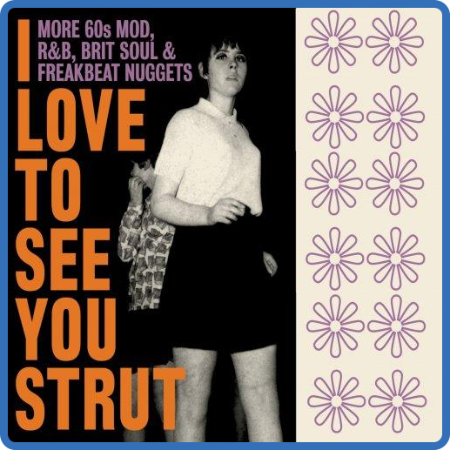 Various Artists - I Love To See You Strut (3CD) (2022) FLAC