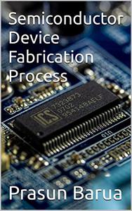 Semiconductor Device Fabrication Process