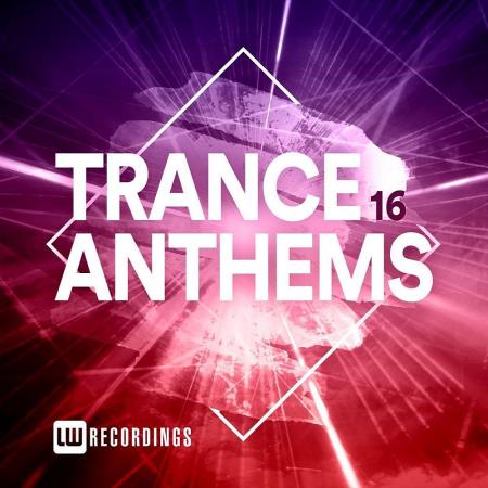 Trance Anthems (Vol.16) (2023)
