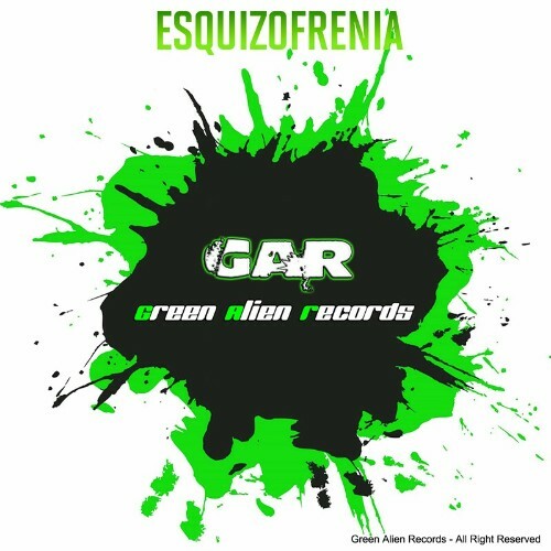 Green Alien - Esquizofrenia (2022)
