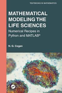 Mathematical Modeling the Life Sciences  Numerical Recipes in Python and MATLAB®