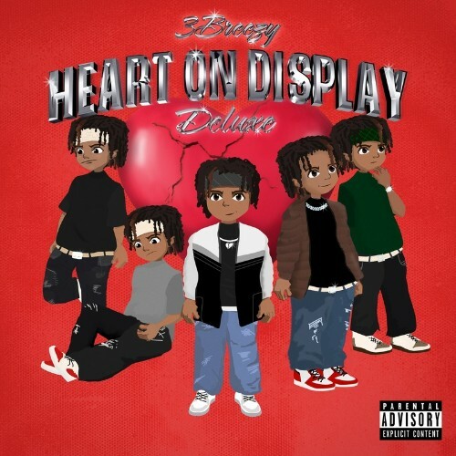 3Breezy - Heart On Display (2022)