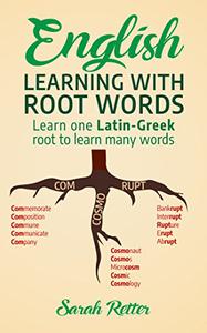 ENGLISH LEARNING WITH ROOT WORDS